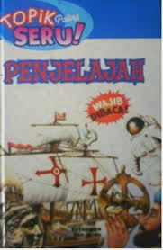Cover Penjelajah :  Topik Paling Seru! / Margarette Lincoln