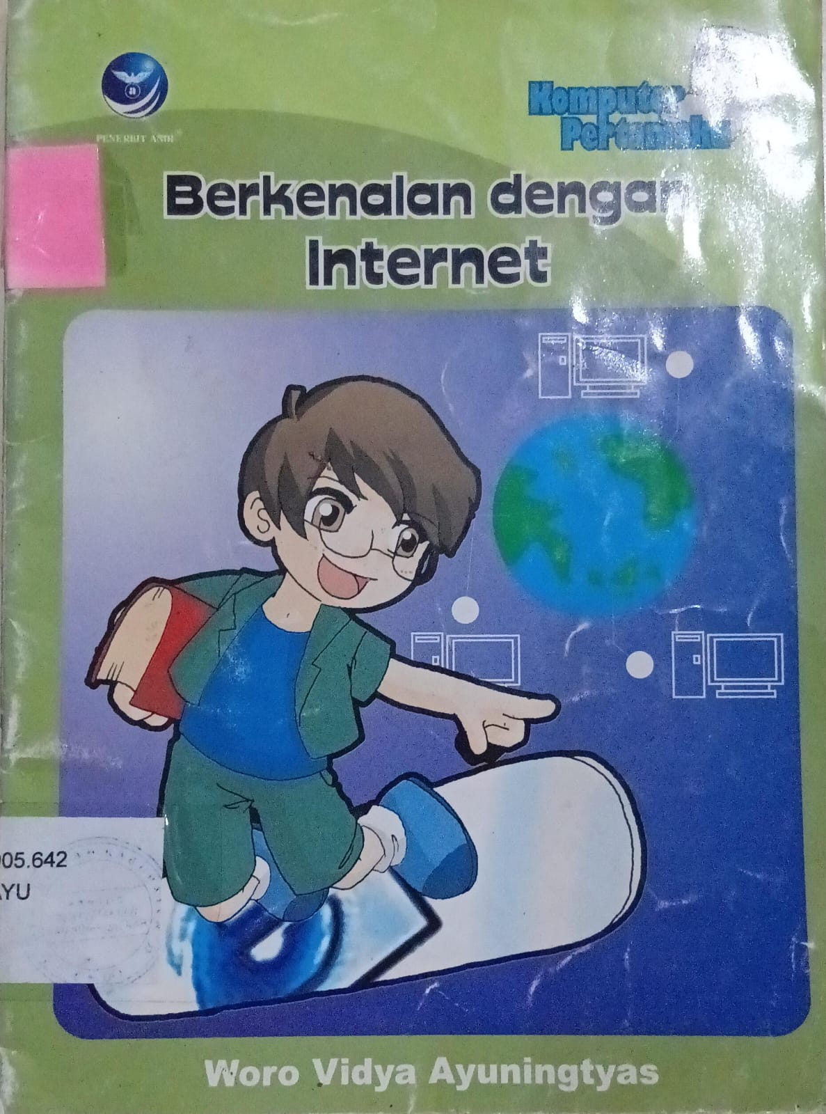 Cover Berkenalan Dengan Internet / Ayuningtyas, Woro Vidya
