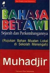 Cover Bahasa Betawia :  Sejarah dan Perkembangannya