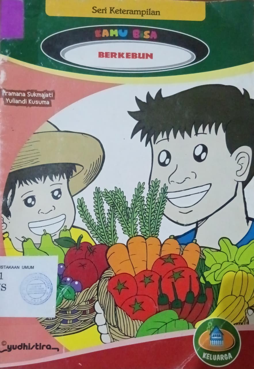 Cover Kamu Bisa Berkebun / Kusuma, Yuliandi