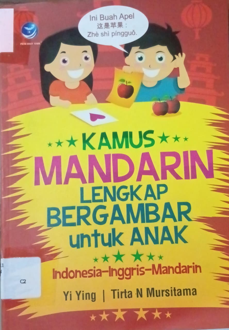 Cover Kamus Mandarin Lengkap Bergambar Untuk Anak Anak / Ying, Yi