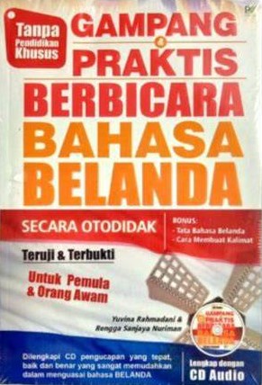 Cover Gampang dan Praktis :  Berbicara bahasa Belanda