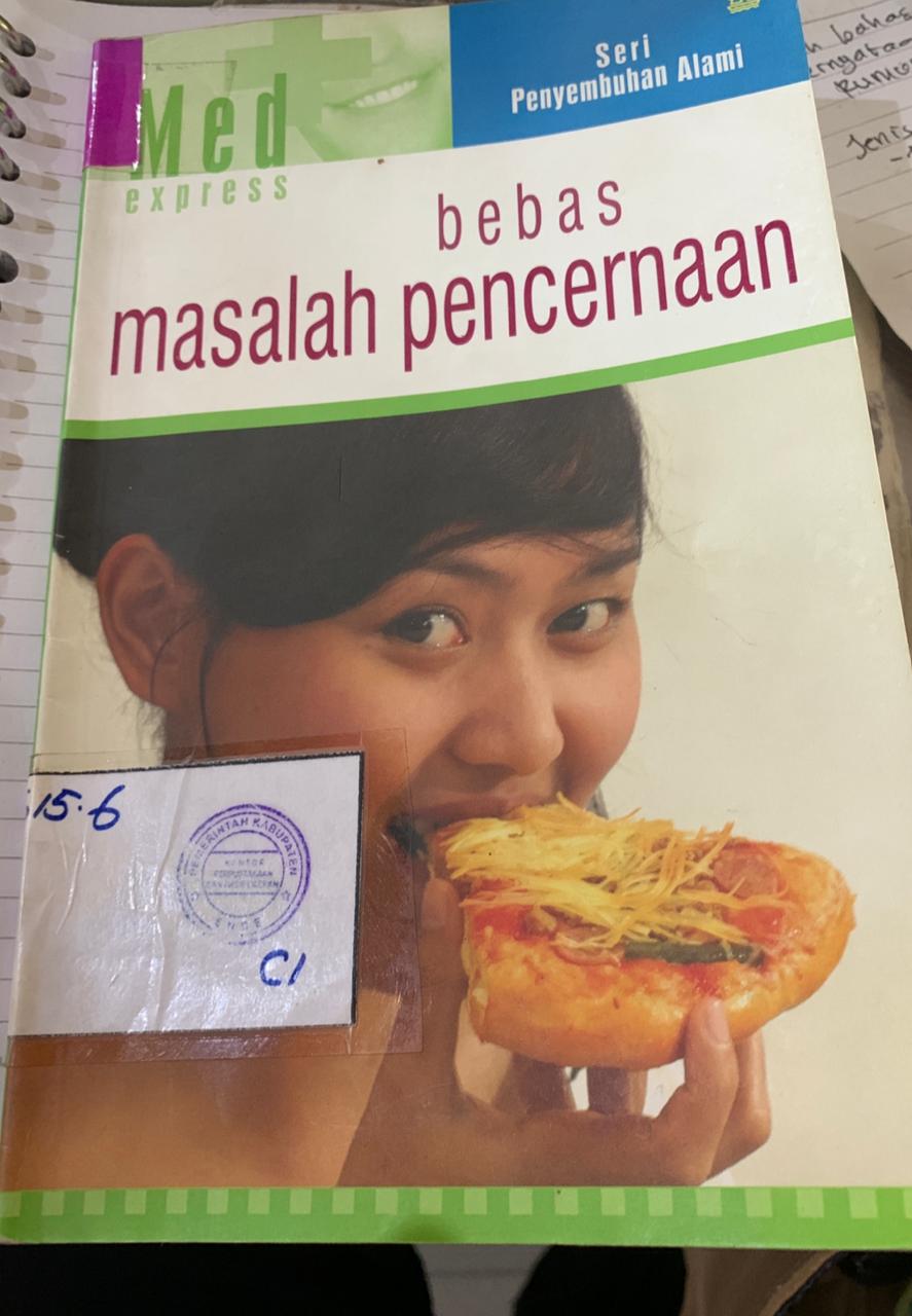 Cover Seri Penyembuhan Alami :  Bebas Masalah Pencernaan