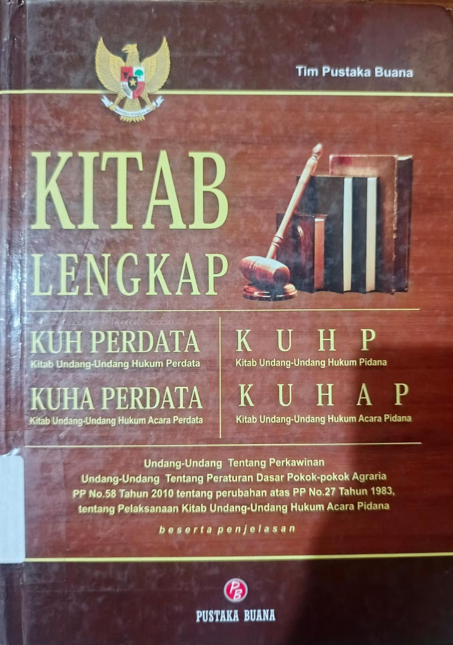 Cover Kitab Lengkap :  Kuh Perdata, Kuha Perdata, Kuhp, Kuhap / Tim Pustaka Buana