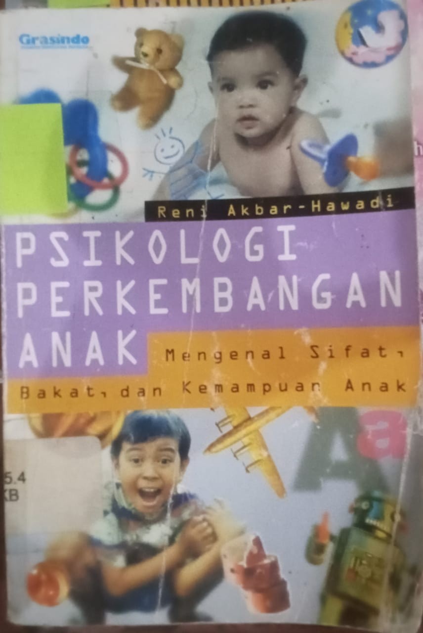 Cover Psikologi Perkembangan Anak :  Mengenal Sifat,Bakat,Dan Kemampuan Anak / Hawadi,Akbar Reni