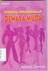 Cover Psikologi Perekmbangan Dewasa Muda : / Dariyo,Agoes