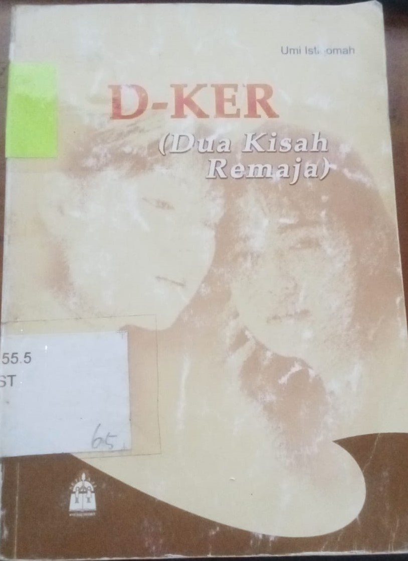Cover D-Ke :  (Dua Kisah Remaja) / Istiqmah,Umi