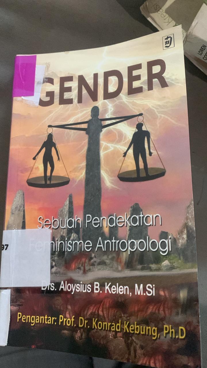 Cover Gender :  Sebuah Pendekatan Feminisme Antropologi / Kelen, B. Aloysius