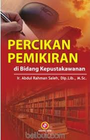 Cover Percikan Pemikiran :  Di Bidang Kepustakawanan / 2011