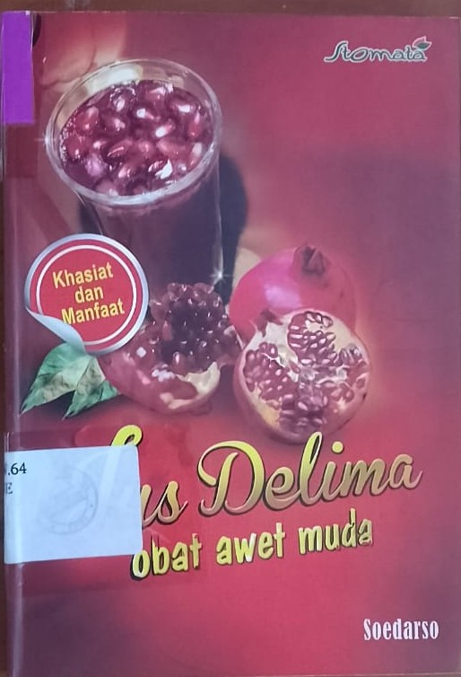 Cover Jus Delima : Obat Awet Muda / Soedarso