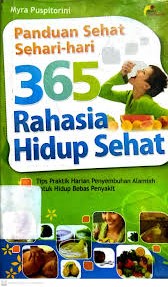 Cover Panduan Sehat Sehari- Hari :  365 Rahasia Hidup Sehat / Azwar Saifuddin