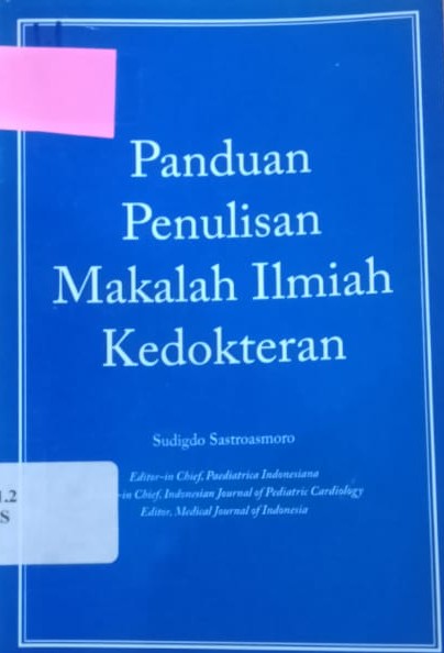 Cover Panduan Penulisan Makalah Kedokteran / Sastroasmoro, Sudigdo