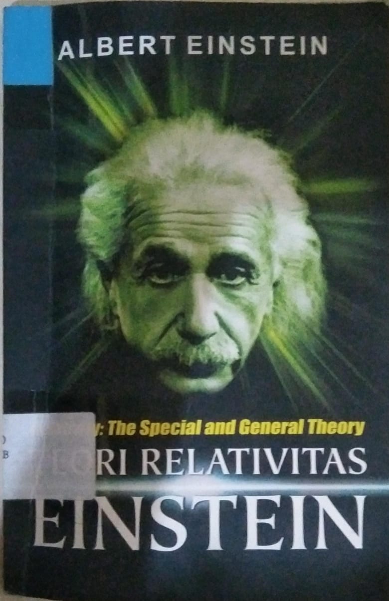 Cover Teori Relativitas Einstein :  Relativity: The Special And General Theory / Albert Einstein