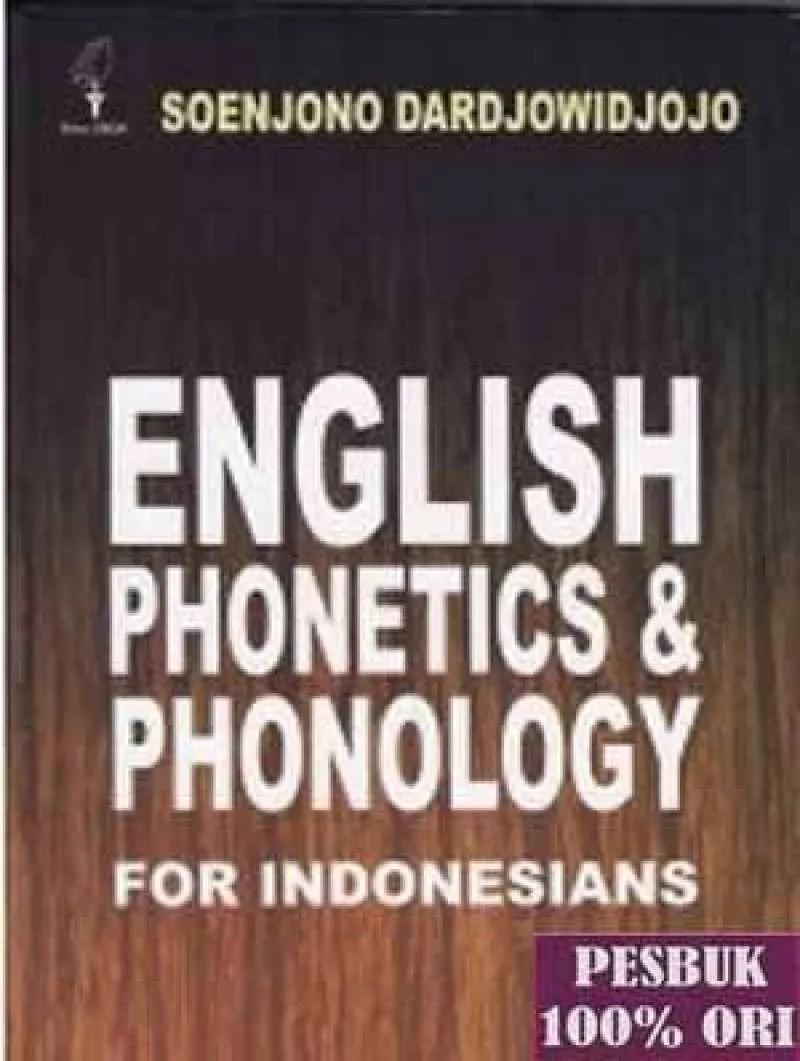 Cover English Phonetics And Phonology ; :  For Indonesians
