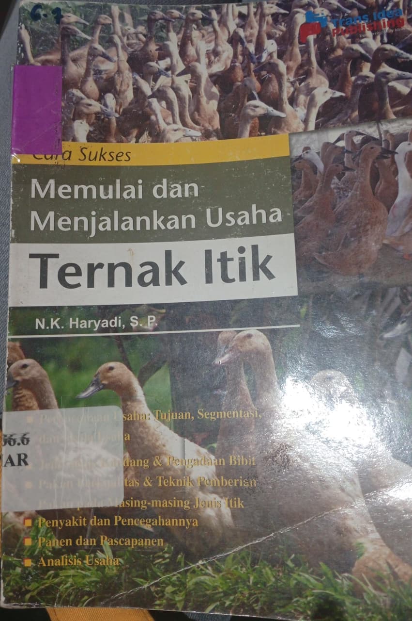 Cover Cara Sukses Memulai Dan Menjalankan Usaha Ternak Itik / Haryadi, N.K