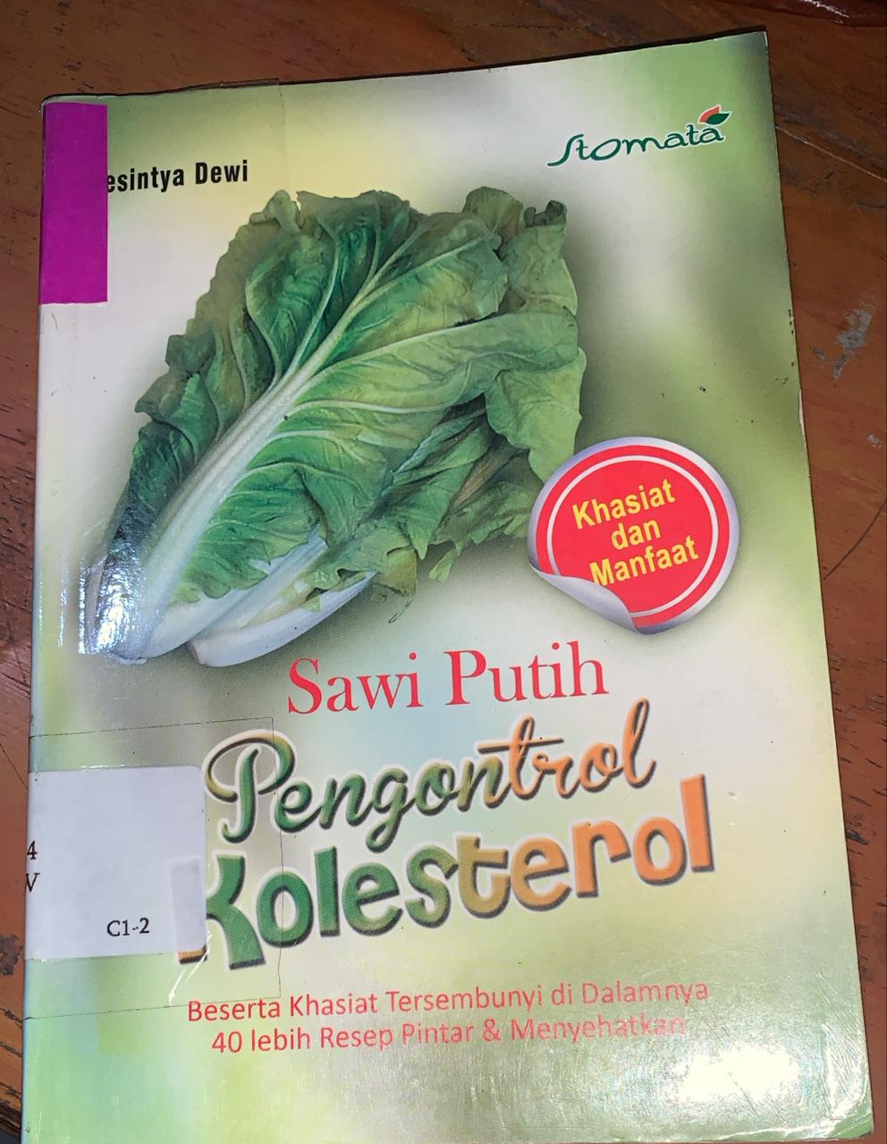 Cover Sawi Putih Pengontrol Kolestrol, / Dewi, Desintya