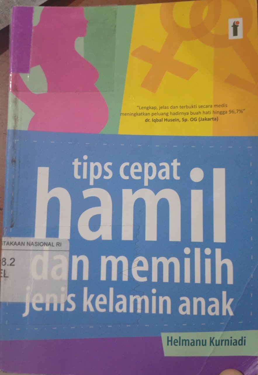 Cover Tips Cepat Hamil Dan Memilih Jenis Kelamin / Kurniadi, Helmanu