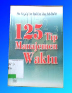 Cover 125 Tip Manajemen Waktu / Shalih Bin Ishaq