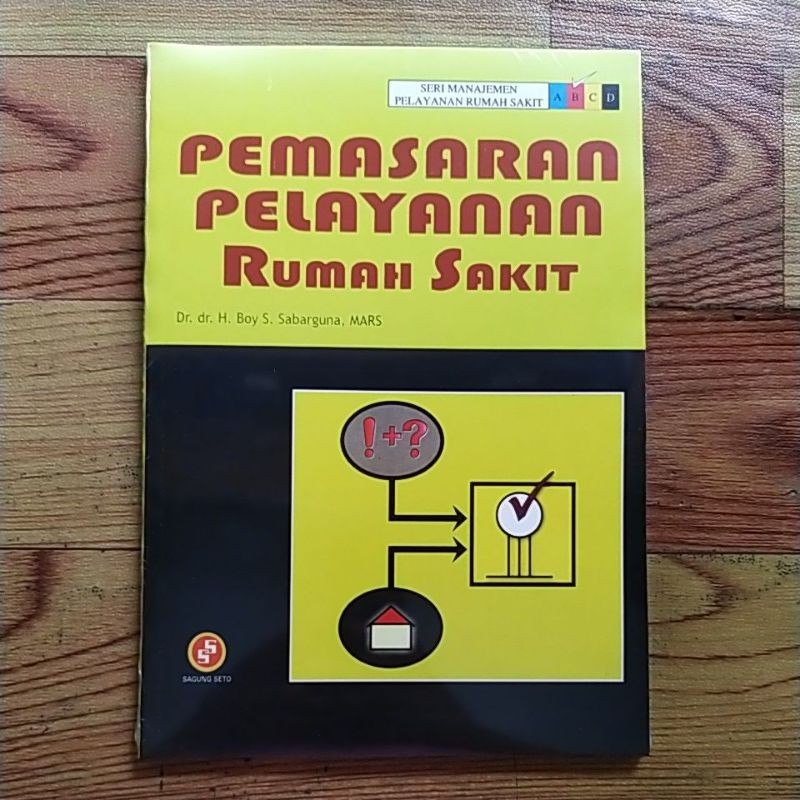 Cover Pemasaran Pelayanan Rumah Sakit; / Sabarguna, S. Boy