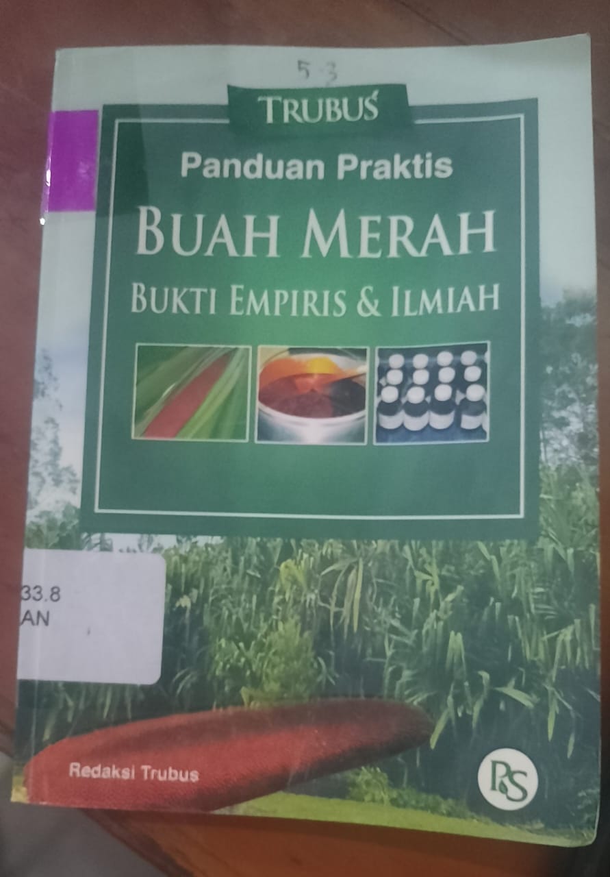 Cover Panduan Praktis Buah Merah Bukti Empiris Dan Ilmiah / Redaksi Trubus