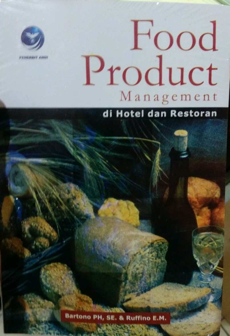 Cover Food Product Management :  Di Hotel Dan Restoran / Bartono PH