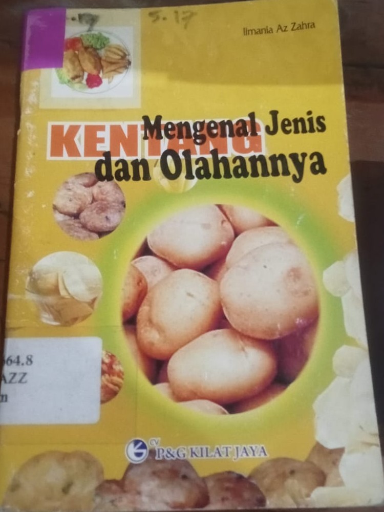 Cover Mengenal Jenis Kentang Dan Olahannya : / Zahra Az,Ilmania