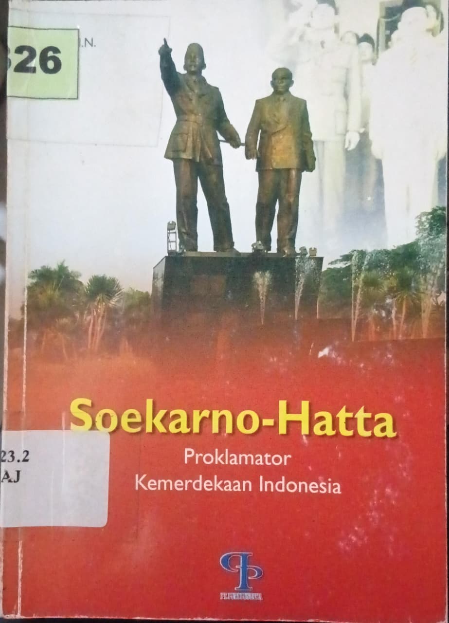 Cover Soekarno-Hatta :  Proklamator Kemerdekaan Indonesia / Fajar M.N