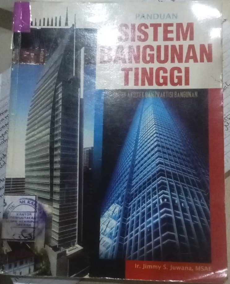 Cover Panduan Sistem Bangunan Tinggi :  Untuk Arsitek Dan Praktisi Bangunan / Juwana,S Jimmy