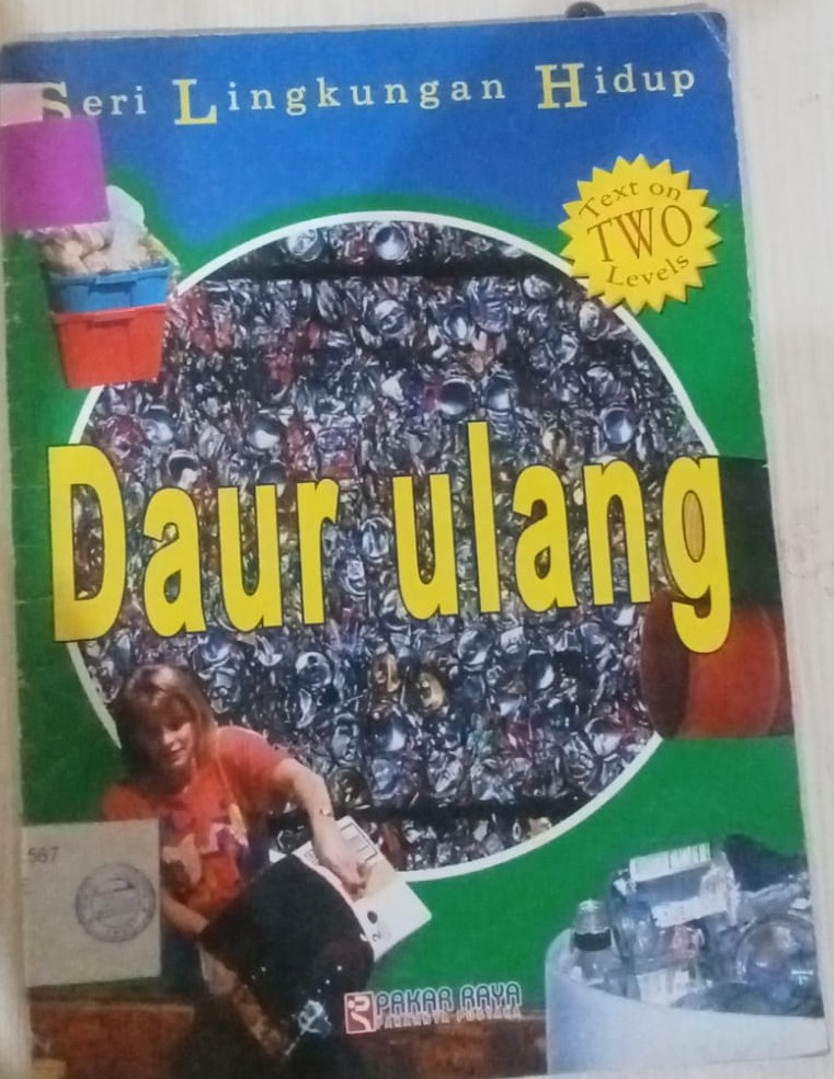 Cover Seri Lingkungan Hidup :  Daur Ulang / Green,Jen