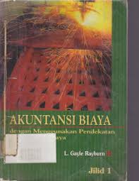 Cover Akuntansi Biaya :  Dengan Menggunakan pendekatan Manajemen Biaya / Rayburn Gayle L.