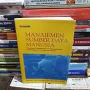 Cover Manajemen Sumber Daya Manusia  : Pengadaan,Pengembangan,Pengkompensasiandan Peningkatan produktivitas pagawai / Maritho Tua Efendi Hariandja