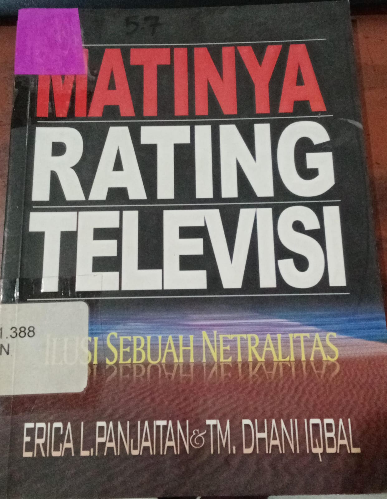 Cover Matinya Ranting Televisi / Panjaitan L.Erica