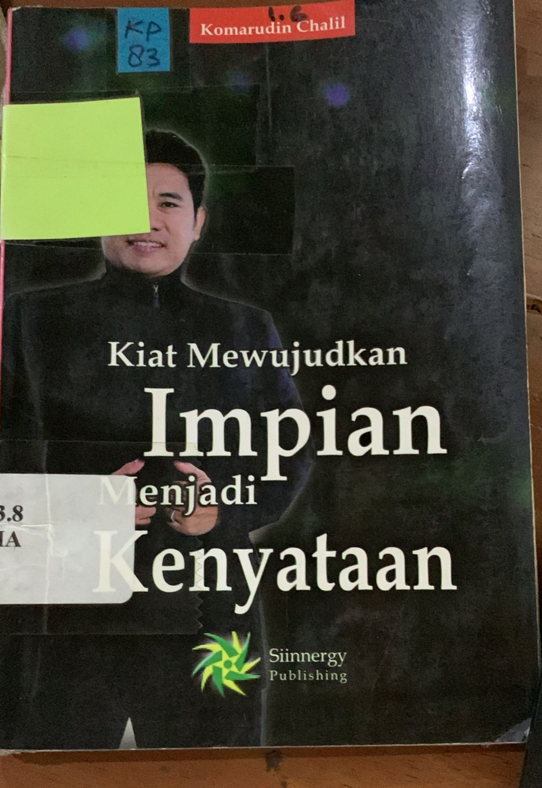 Cover Kiat Mewujudkan Impian Menjadi Karyawan / Chalil, Komarudin