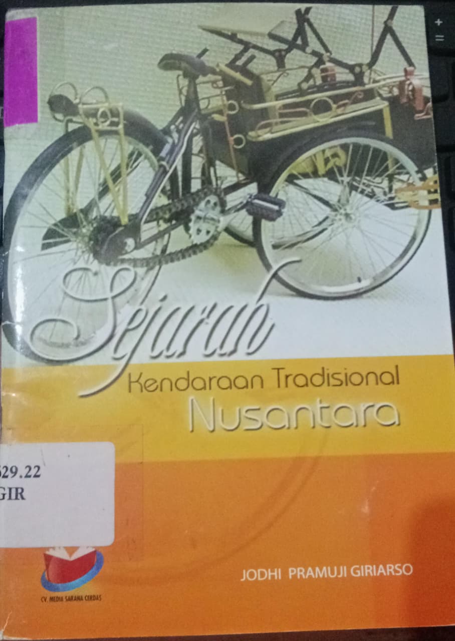 Cover Sejarah Kendaraan Tradisional Nusantara / Giriarso Pramuji Jodhi