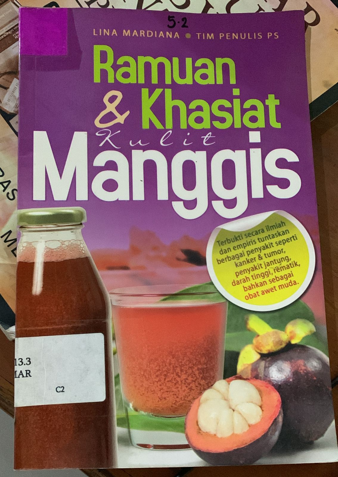 Cover Ramuan & Khasiat Kulit Manggis / Mardiana, Lina