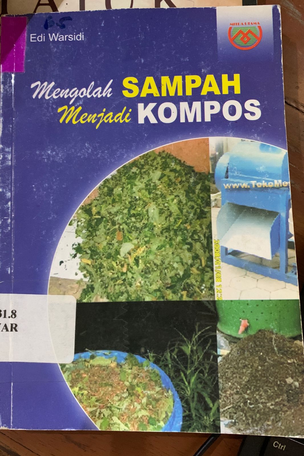 Cover Mengelolah Sampah Menjadi Sampah / Warsidi, Edi