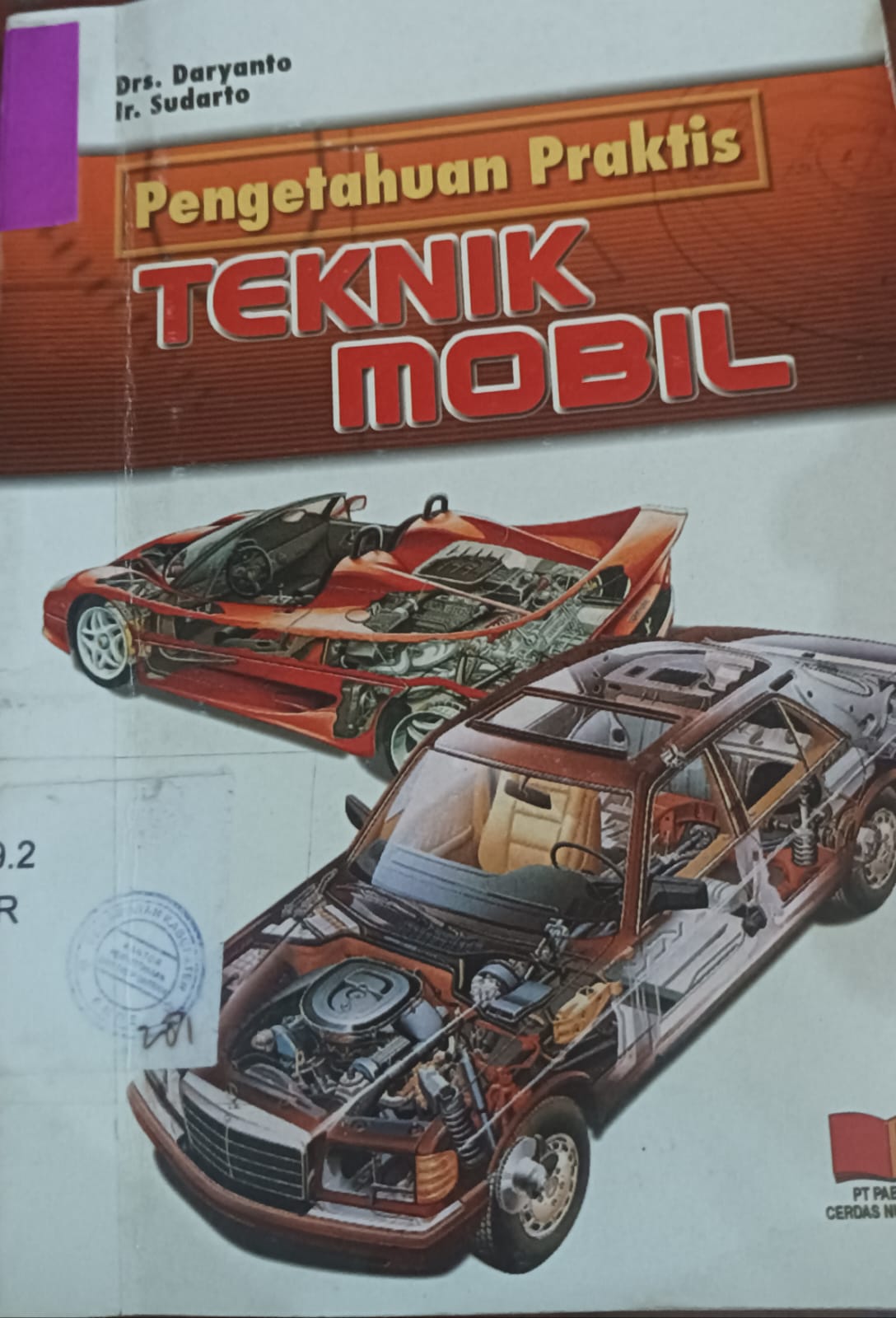 Cover Pengetahuan Praktis :Teknik Mobil / Daryanto, Sudarto