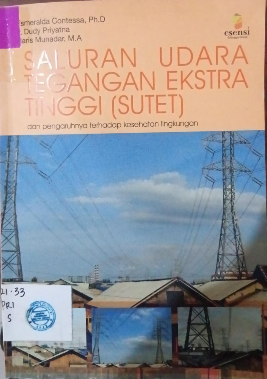 Cover Saluran Udara Tegangan Ekstra Tinggi (SUTET) :  Dan Pengaruhnya Terhadap Kesehatan Lingkungan / Contessa ESmeralda Ph.D