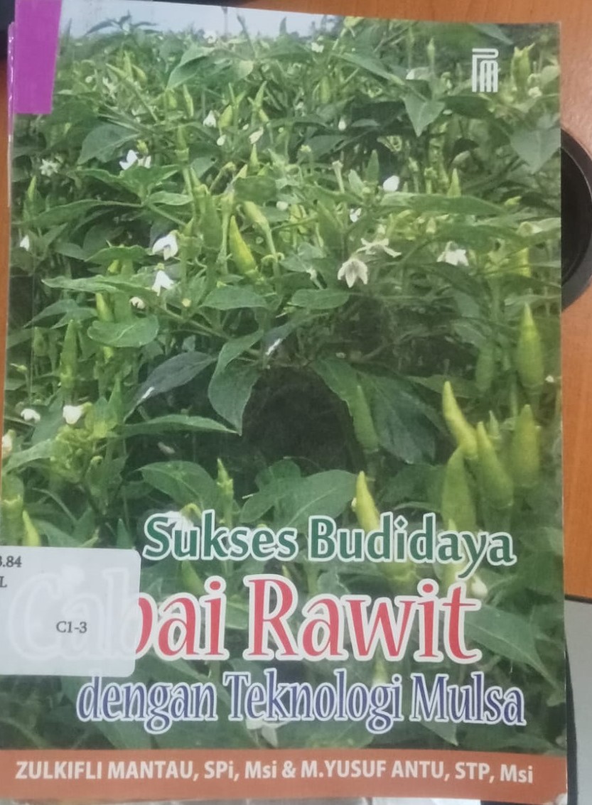Cover Sukses Budidaya Cabai Rawit Dengan Teknologi Mulsa / Wiboworini,Budiyanti