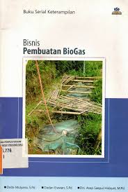 Cover Bisnis Pembuatan Biogas / Mulyana, Dede
