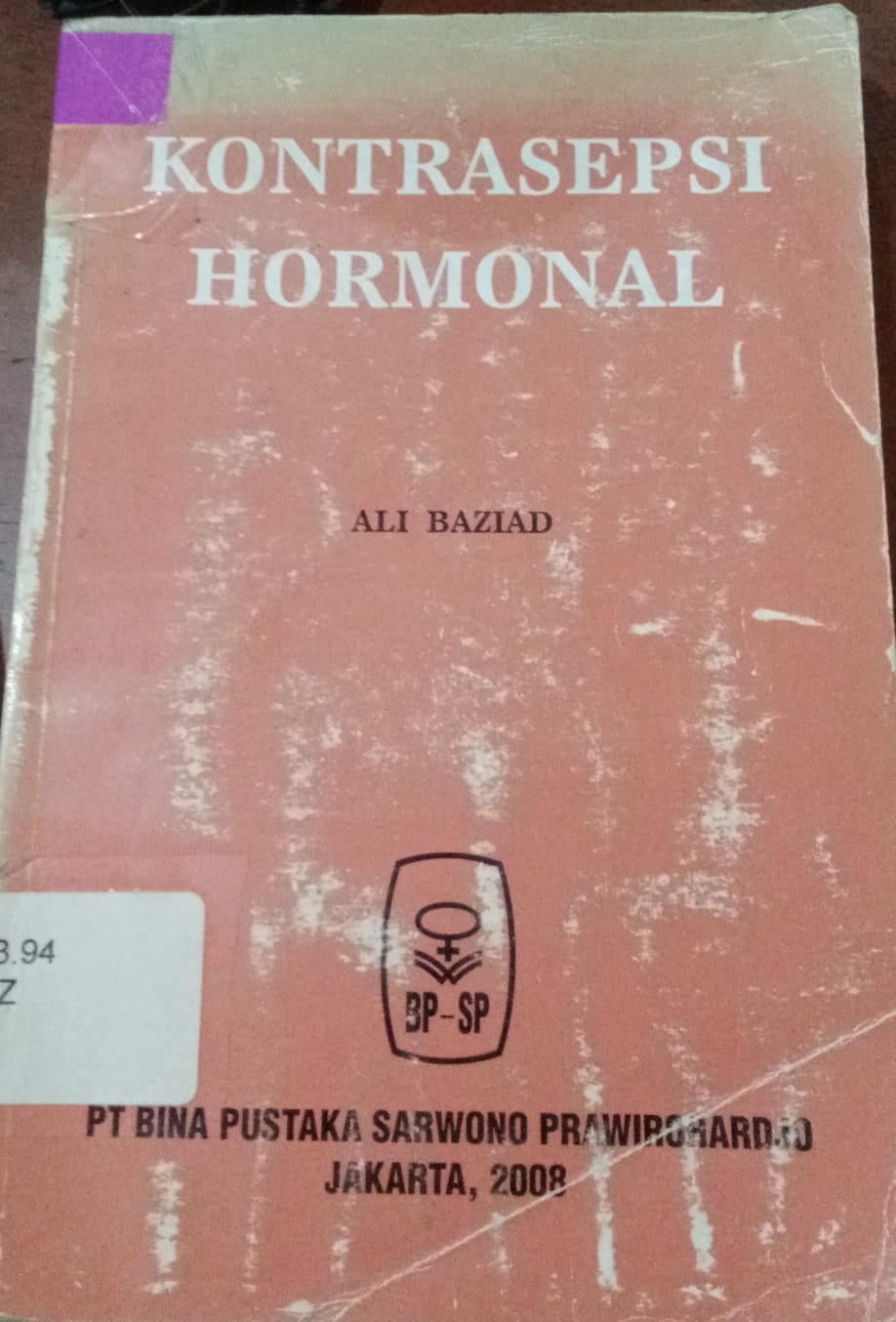 Cover Kontrasepsi Hormonal / Baziad, Ali