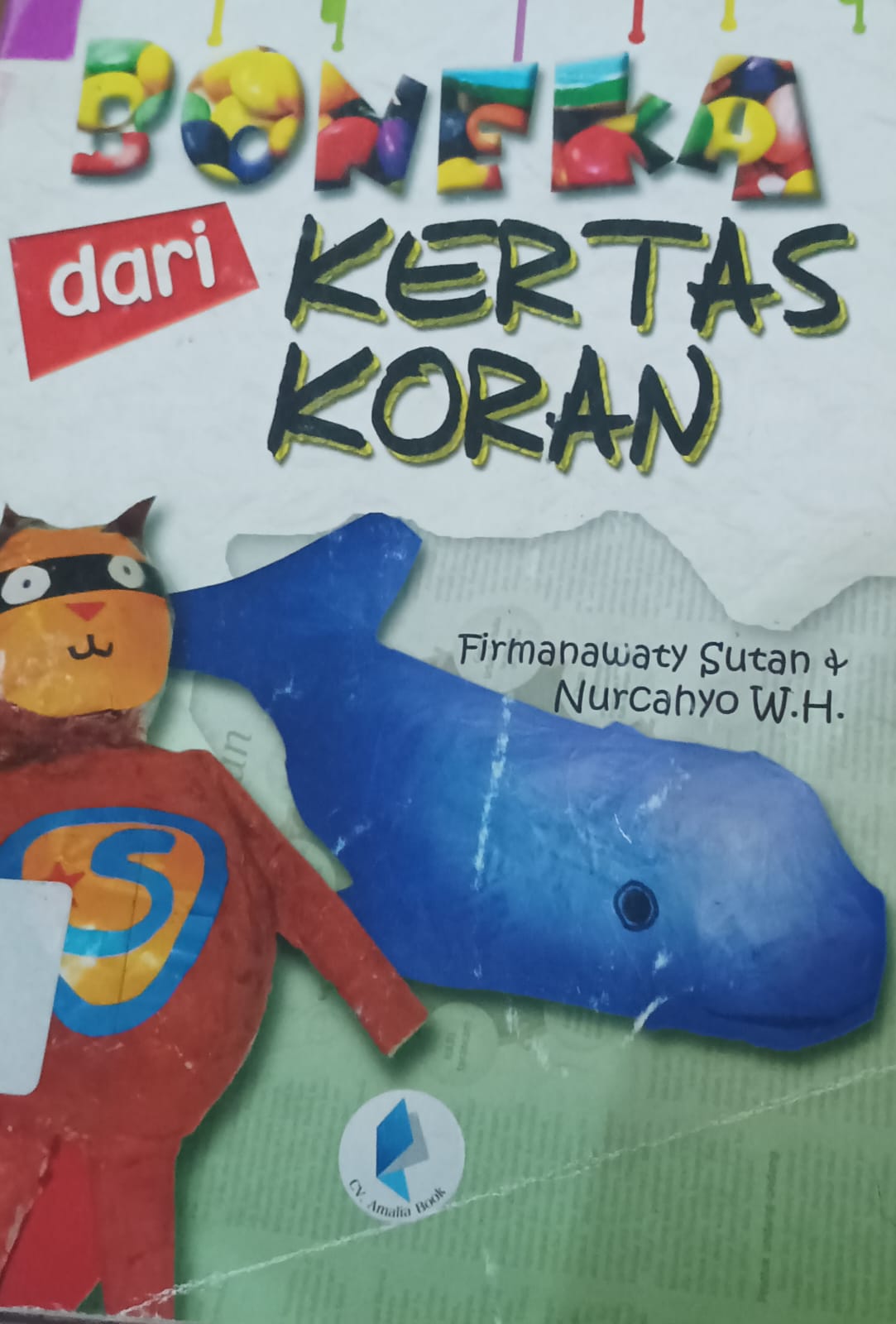Cover Boneka Dari Kertas Koran / Firmanawati Sutan,Nurcahyo