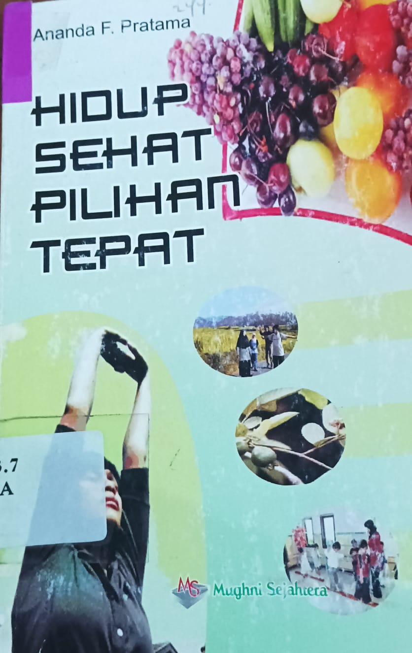 Cover Hidup Sehat Pilihan Tepat / Pratama, Anandita Fitriani