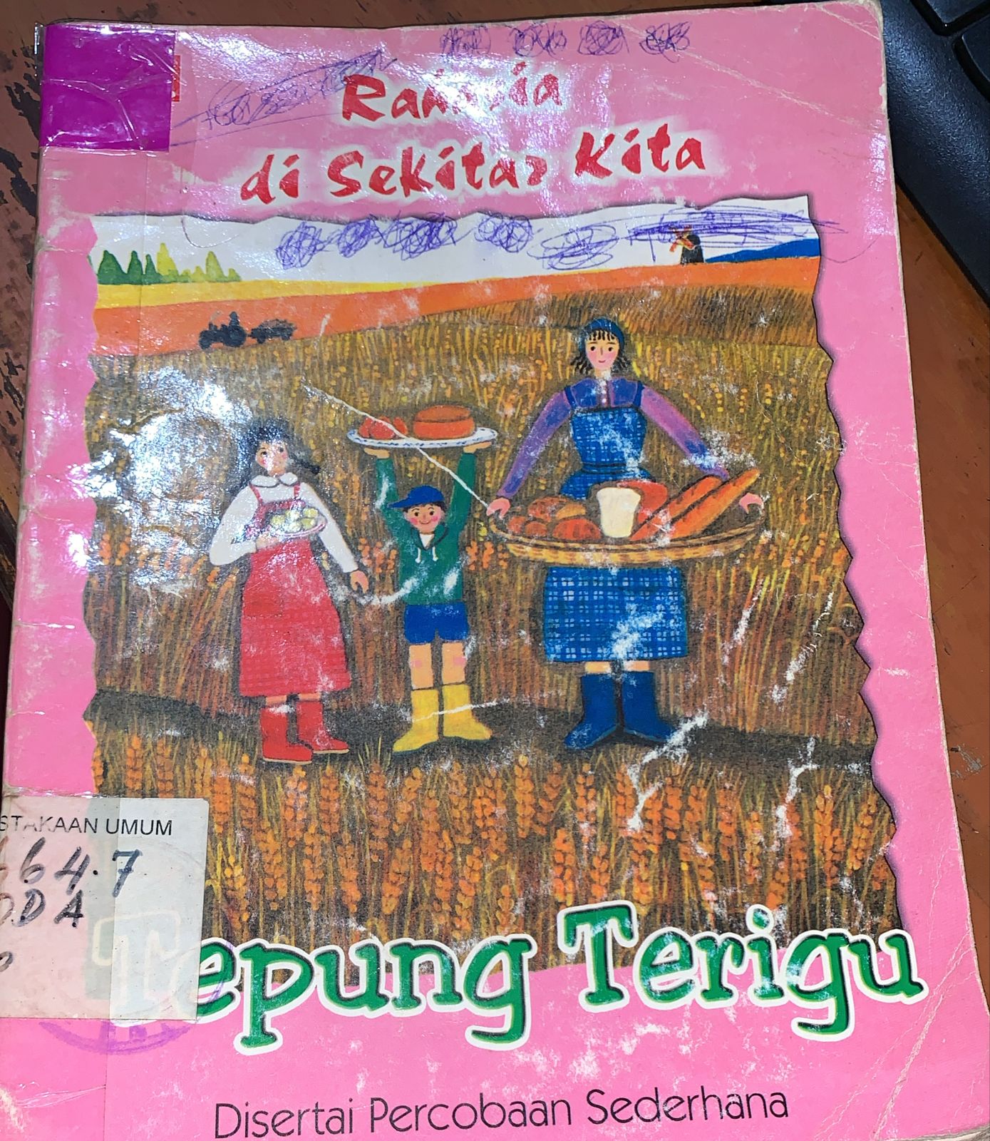 Cover Rahasia Disekitar Kita; :  Tepung Terigu Disertai Percobaan Sederhana / Odake, Chikako