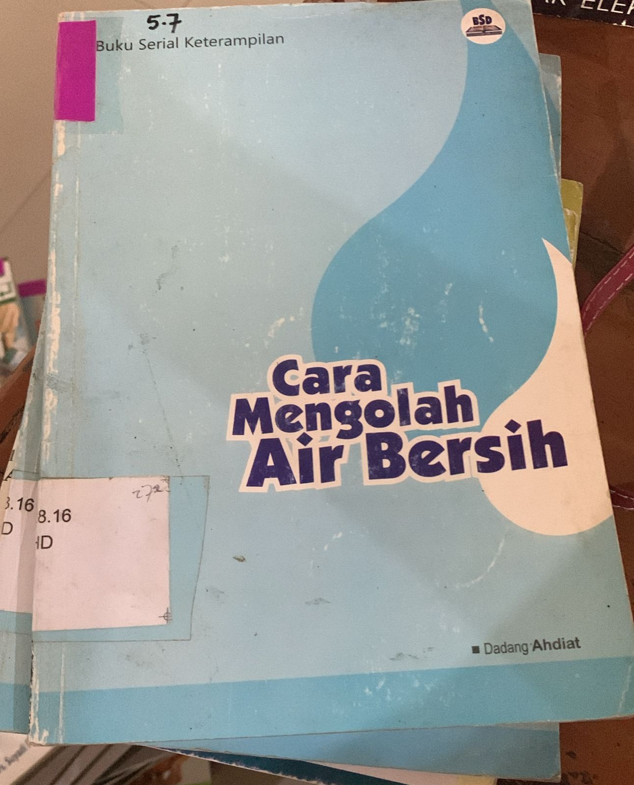 Cover Cara Mengelola Air Bersih / Ahdiat, Dadang