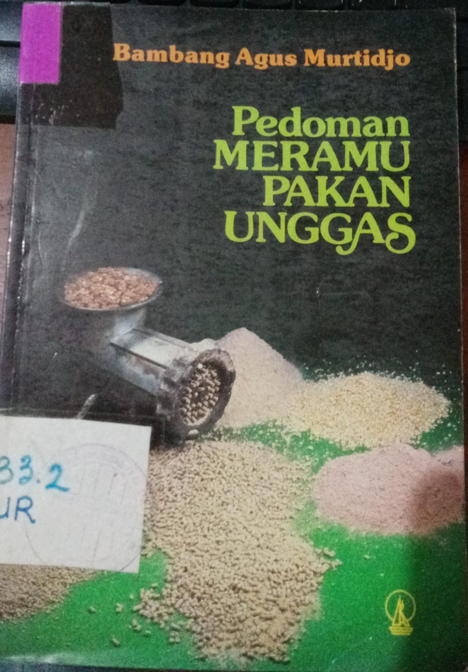Cover Pedoman Meramu Pakan Unggas / Murtidjo Agus, Bambang