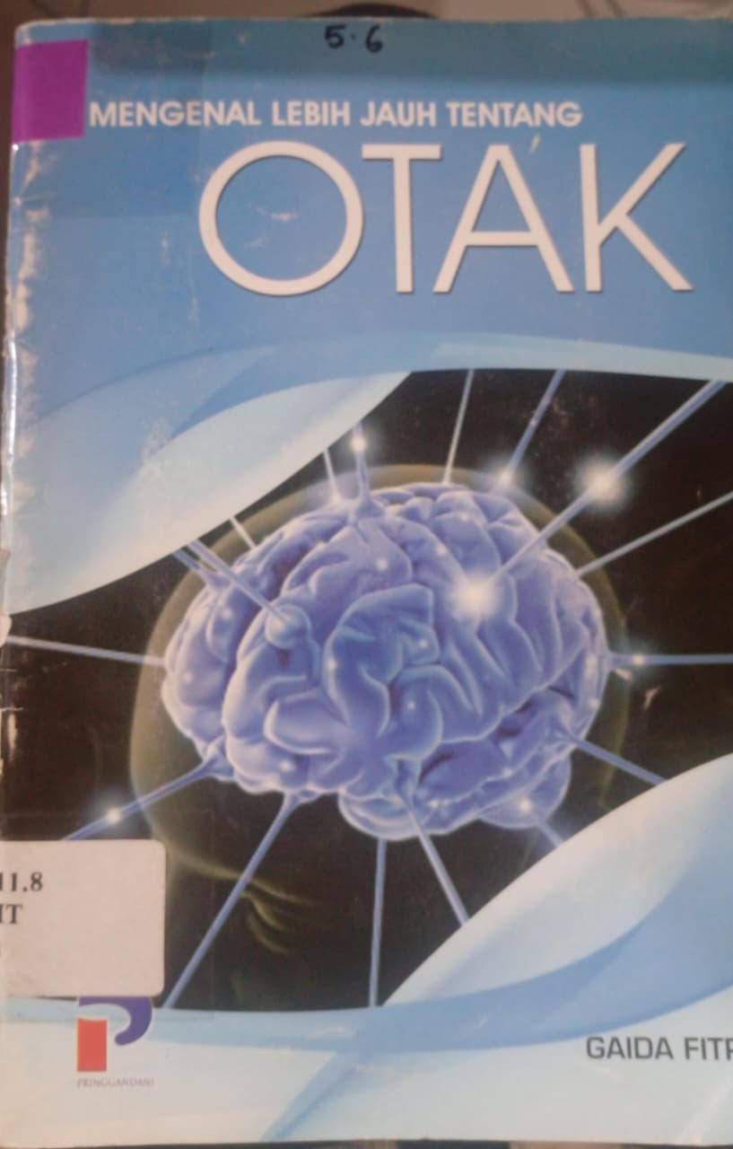 Cover Mengenal lebih jauh tentang otak / Fitri, Gaidah