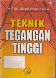 Cover Teknik Tengangan Tinggi / Arismunandar, Artono