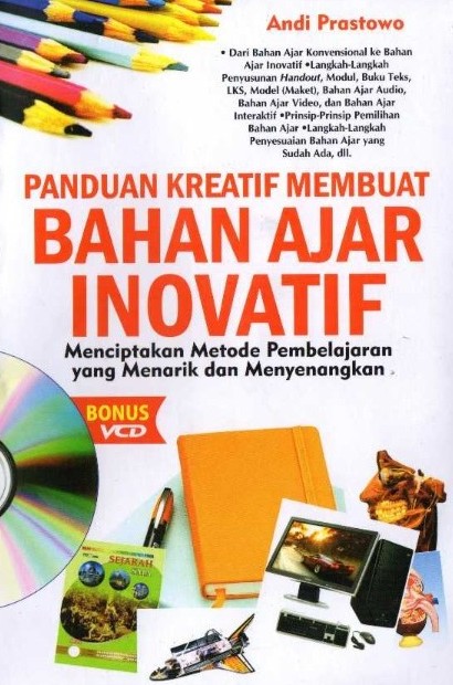 Cover Panduan Kreatif Membuat Bahan ajar Inovatif / Prastowo, Andi
