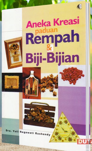 Cover Aneka Kreasi Panduan Rempah & Biji- Bijian / Rushendy Regawati, Yuti